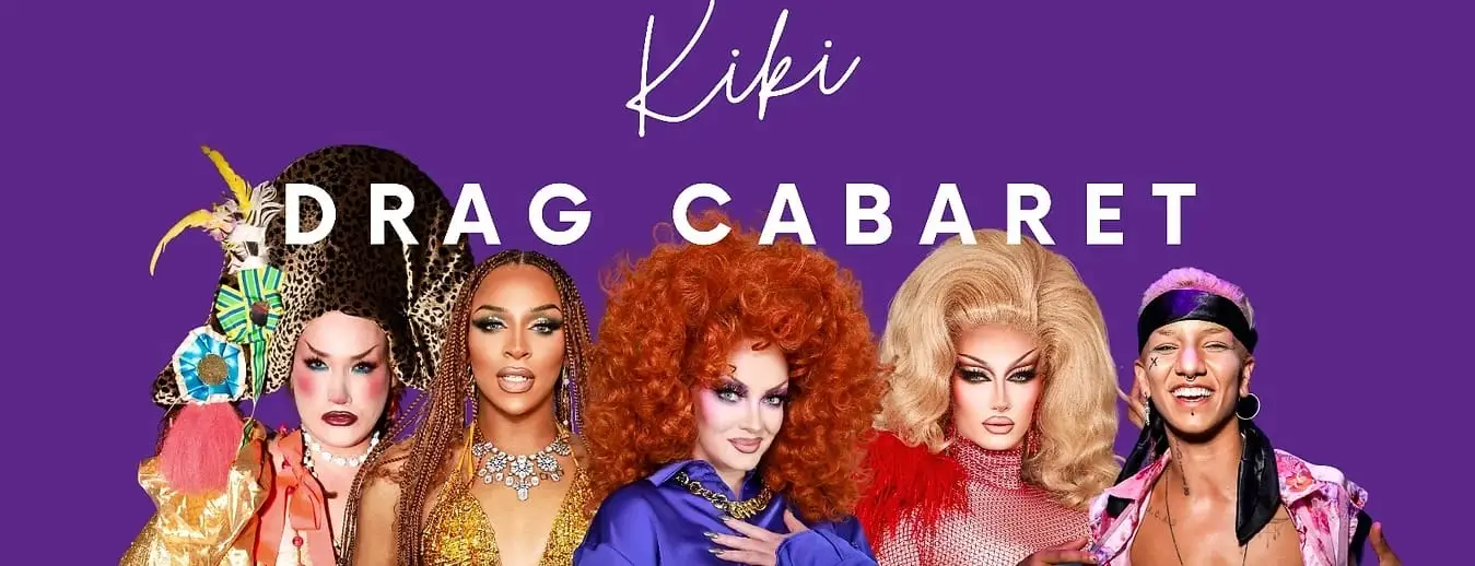 Kiki: Drag Cabaret