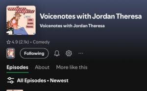 Source: Voicenotes with Jordan Theresa